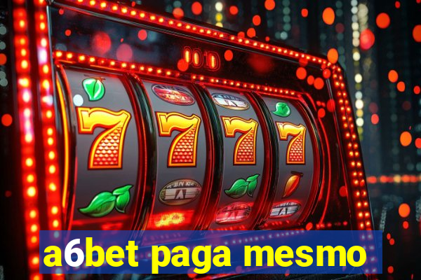 a6bet paga mesmo